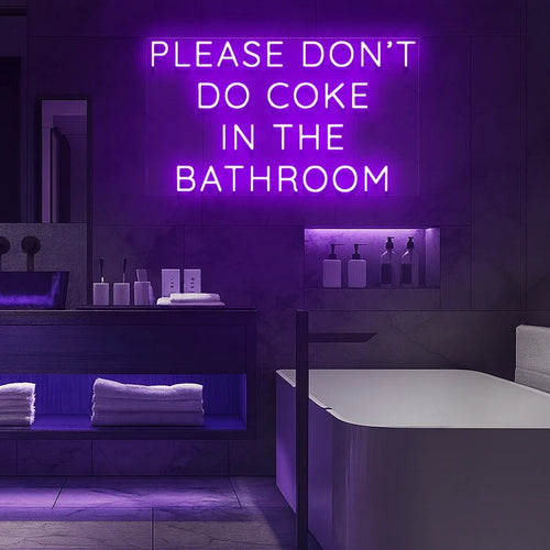 Colorful LED Neon Sign 'Please Don't Do Coke In The Bathroom' Wall Decor
