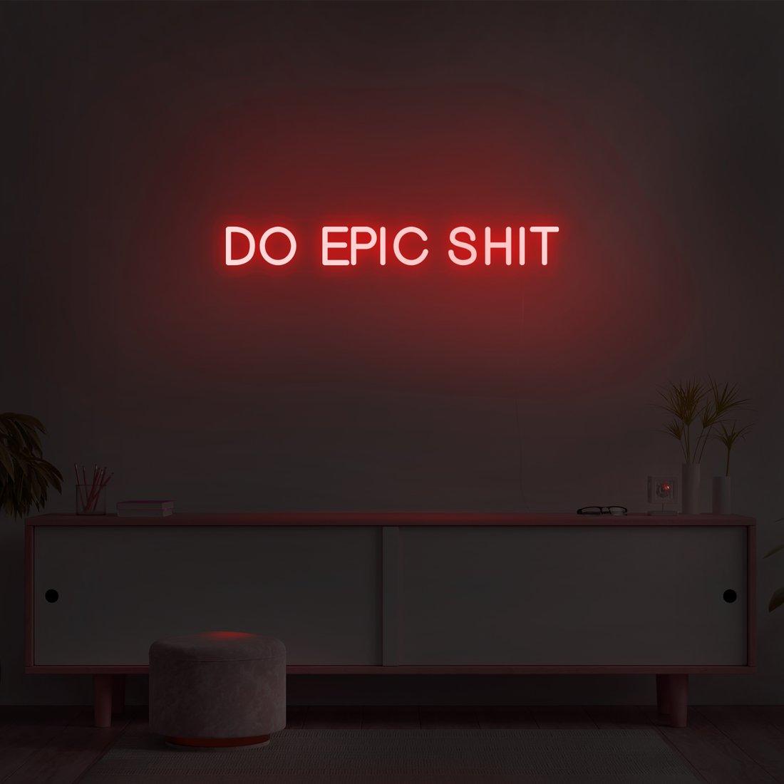 Vibrant Colorful LED Neon Sign - 'Do Epic Shit' for Home Decor