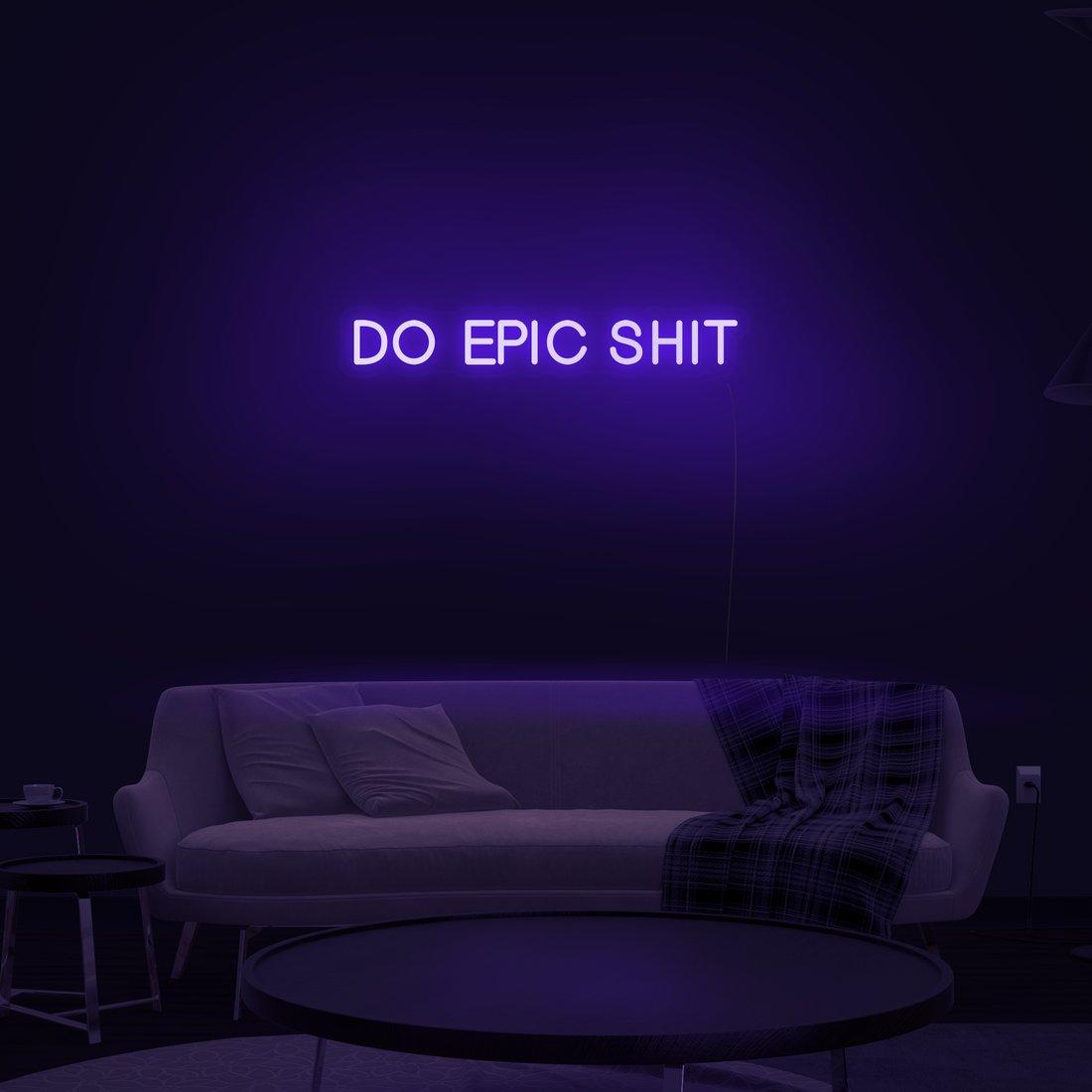 Vibrant Colorful LED Neon Sign - 'Do Epic Shit' for Home Decor