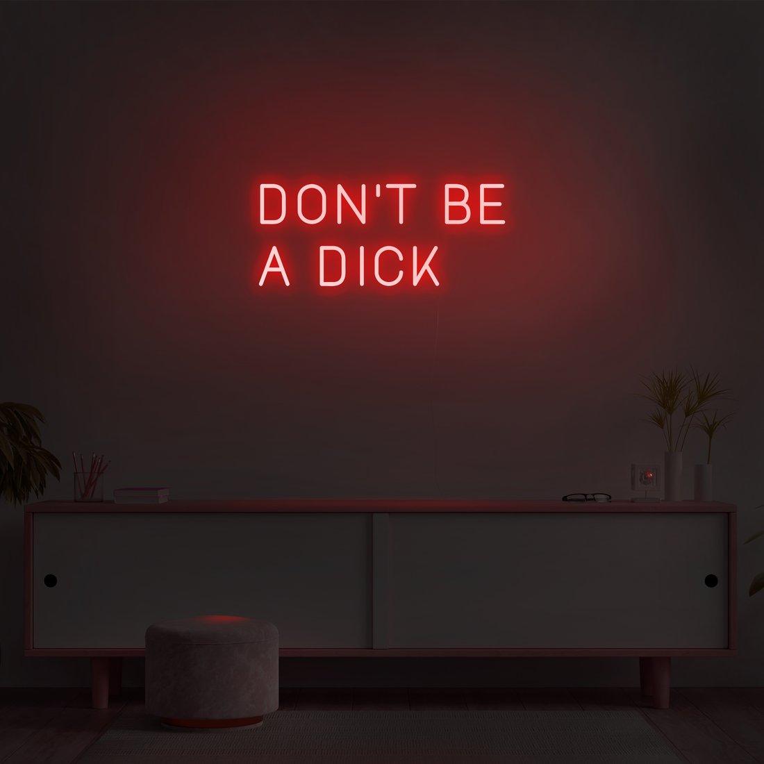 Colorful 'Don't Be A Dick' LED Neon Wall Sign for Modern Home Decor