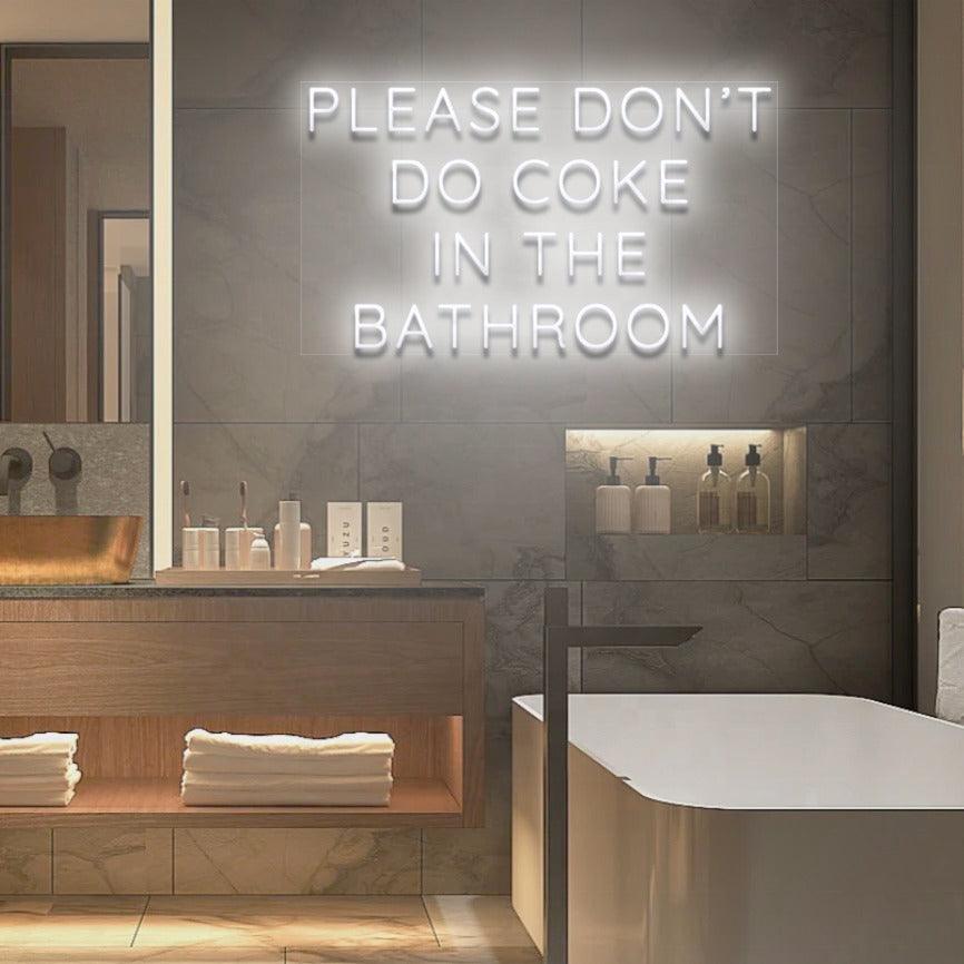 Colorful LED Neon Sign 'Please Don't Do Coke In The Bathroom' Wall Decor