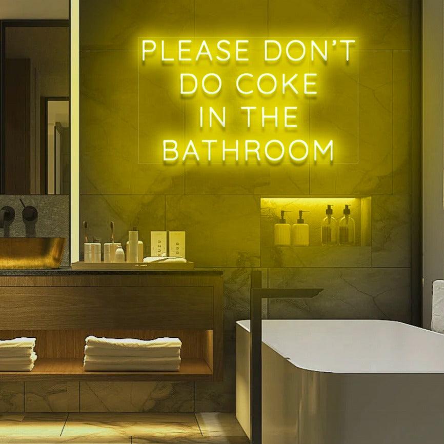 Colorful LED Neon Sign 'Please Don't Do Coke In The Bathroom' Wall Decor