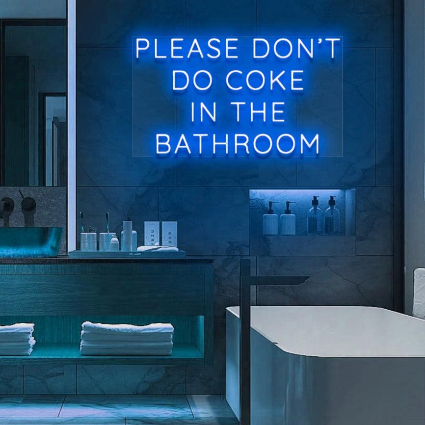 Colorful LED Neon Sign 'Please Don't Do Coke In The Bathroom' Wall Decor